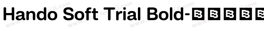 Hando Soft Trial Bold字体转换